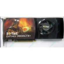 Нерабочая видеокарта ZOTAC 512Mb DDR3 nVidia GeForce 9800GTX+ 256bit PCI-E (Мурманск)
